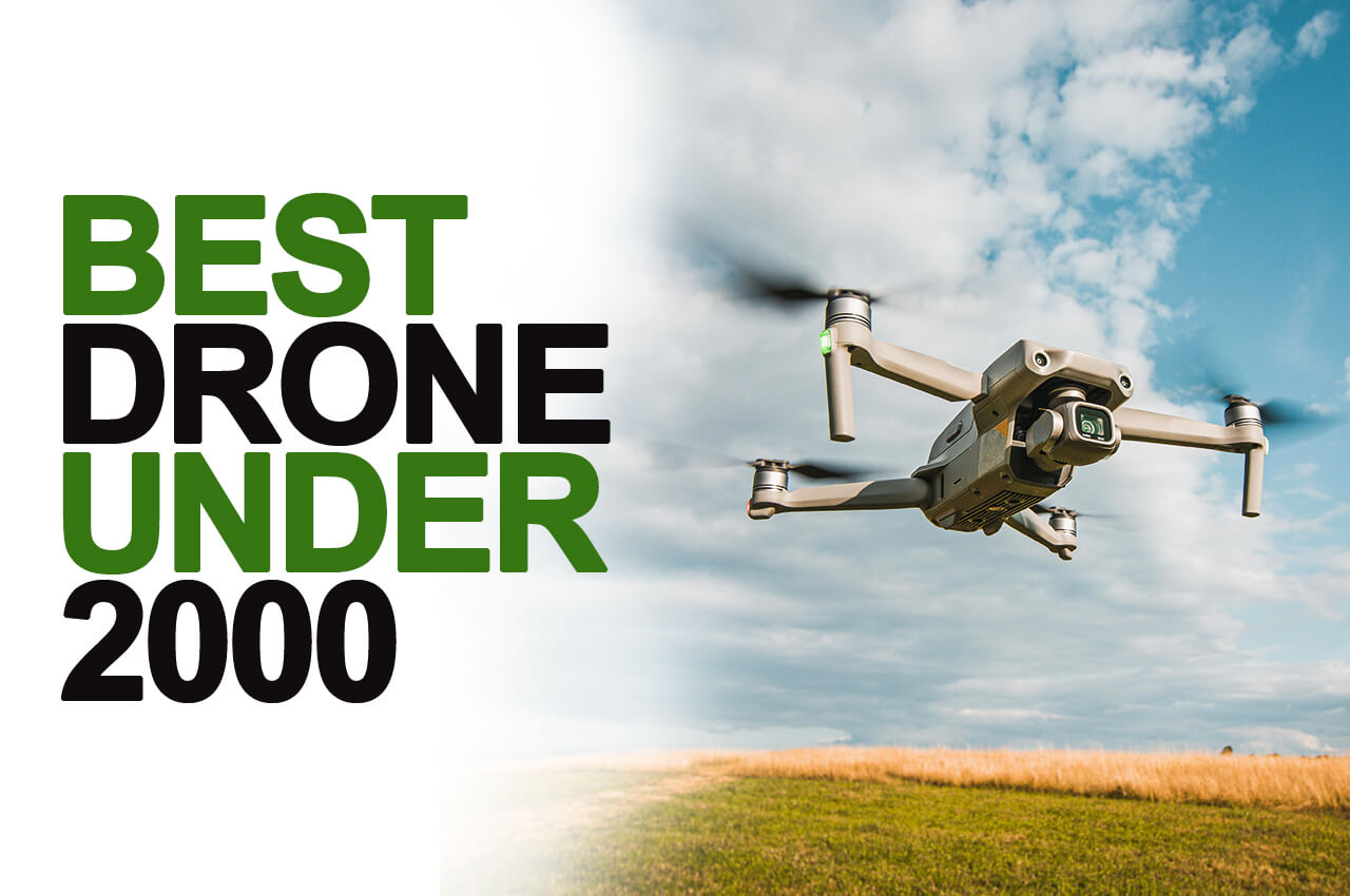 best drone under 2000